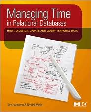 Managing Time in Relational Databases by Tom Johnston: Book Cover